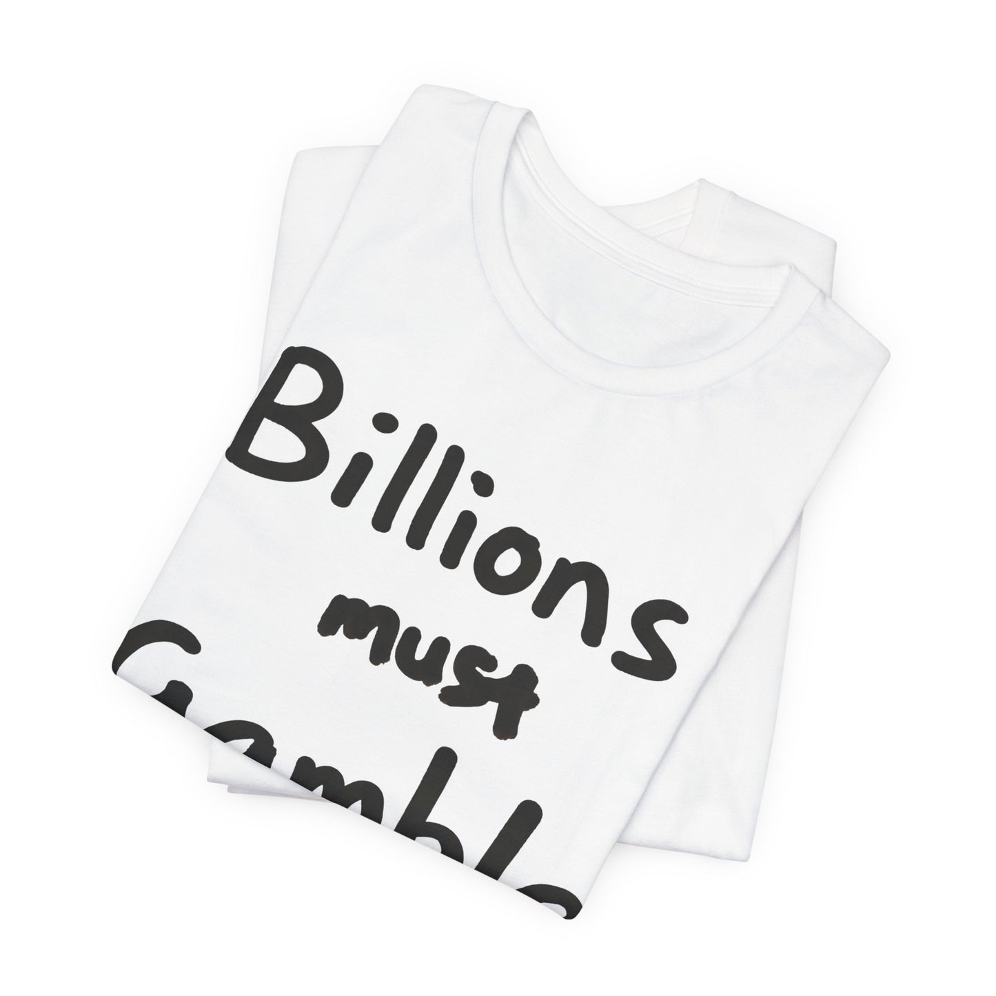 Billions must gamble Tee