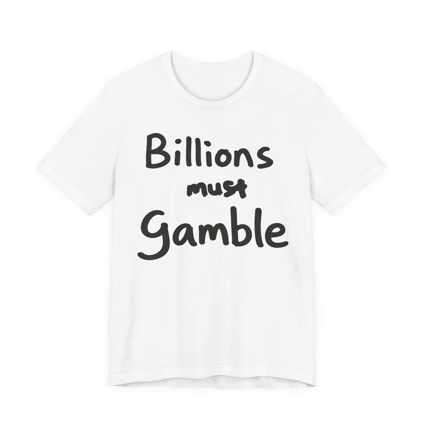 Billions must gamble Tee